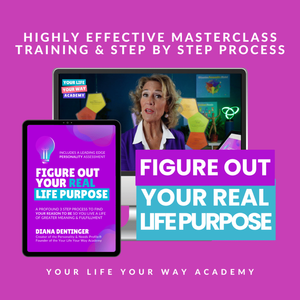 Figure Out Your Real Life Purpose with Diana Dentinger