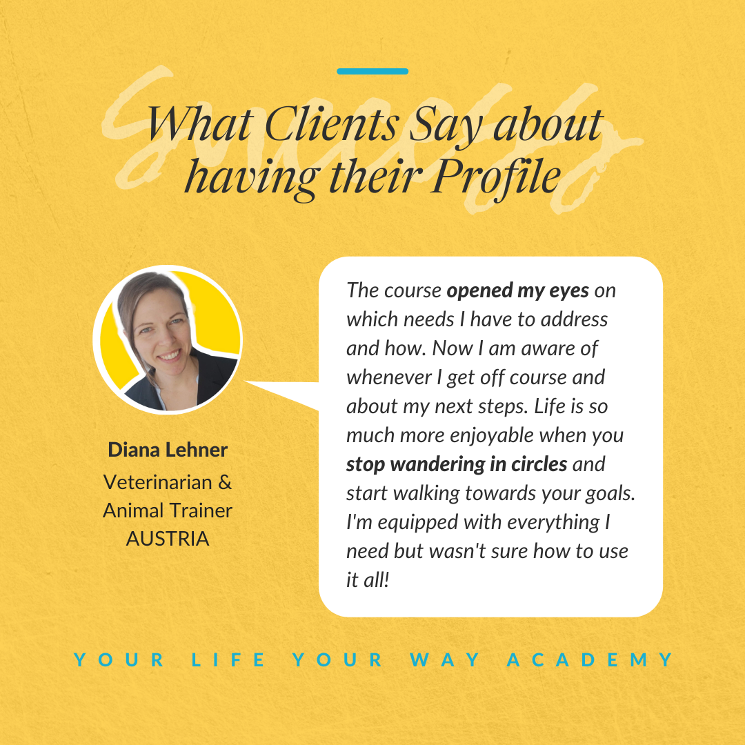 Testimonial for Diana Dentinger on Your Life Your Way Academy