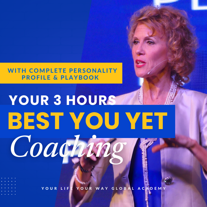 Your 3 Hours Coaching with Diana Dentinger and Your Life Your Way Coachign Methodoloogy