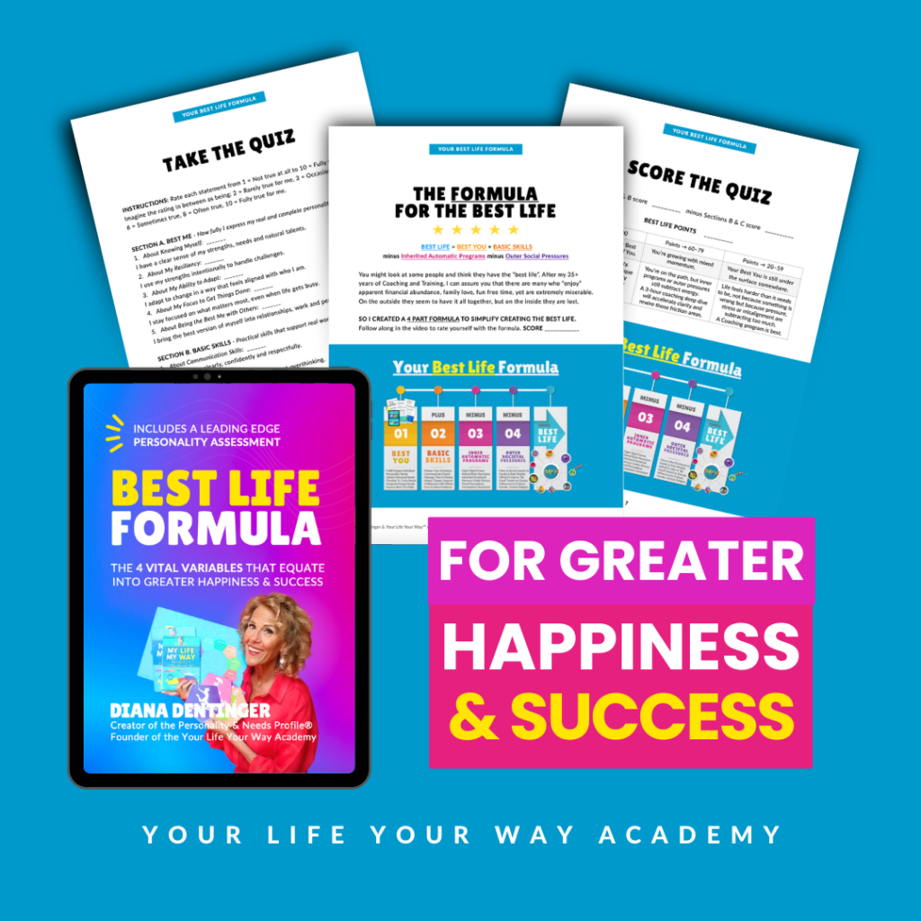 Your Best Life Formula by Diana Dentinger on Your Life Your Way Academy