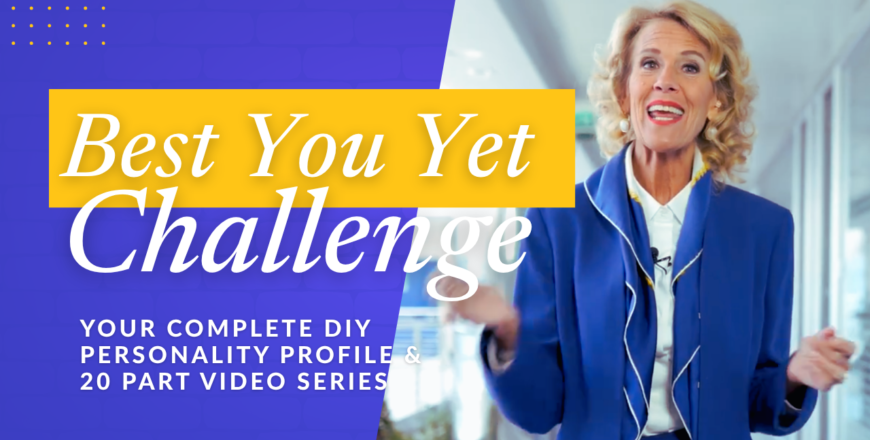 Best You Yet Personality Profile by Diana Dentinger on Your Life Your Way Academy 2.png